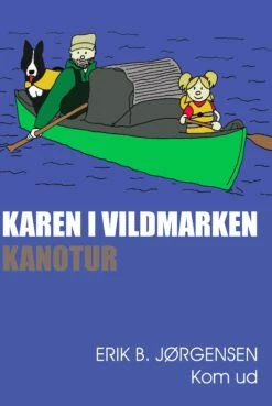 Karen I Vildmarken - Kanotur