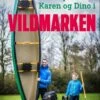 Rejser Med Karen Og Dino I Vildmarken