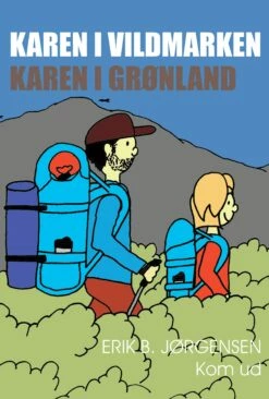 Karen I Vildmarken - Karen I Grønland